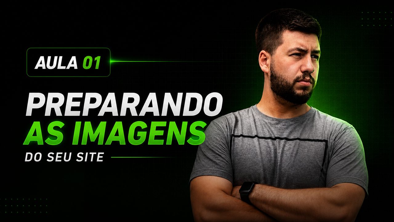 Módulo 01: Preparando as imagens do seu site